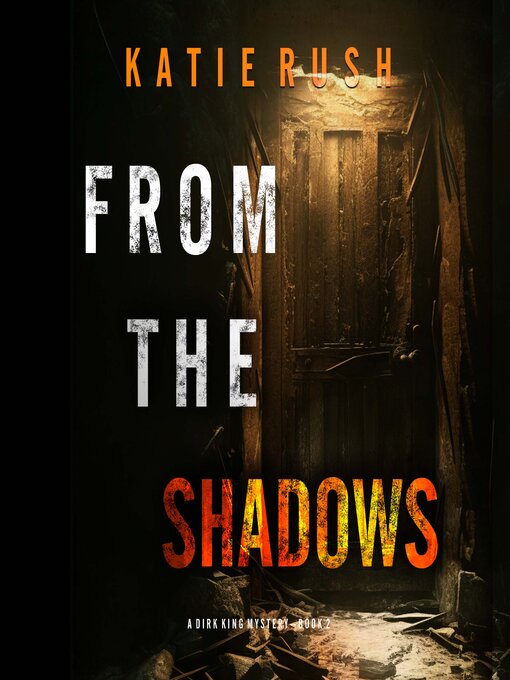 Title details for From The Shadows  by Katie Rush - Wait list